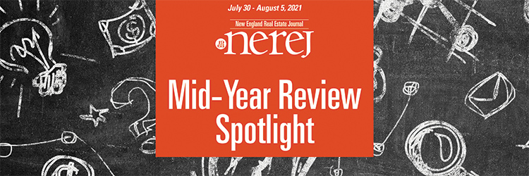 New England Real Estate Journal's <br>2021 Mid-Year Review Spotlight